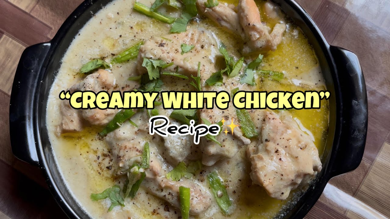 Creamy White Chicken Recipe✨ | Easy & Delicious Chicken