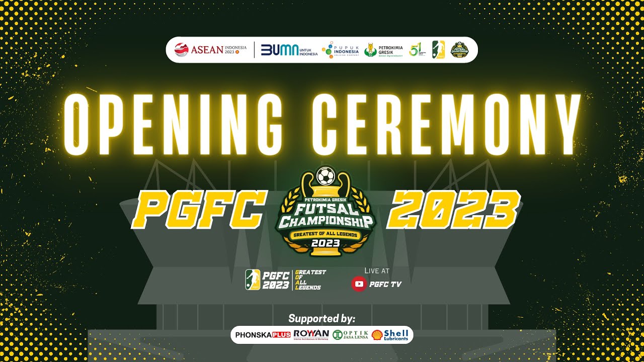 OPENING CEREMONY PGFC 2023