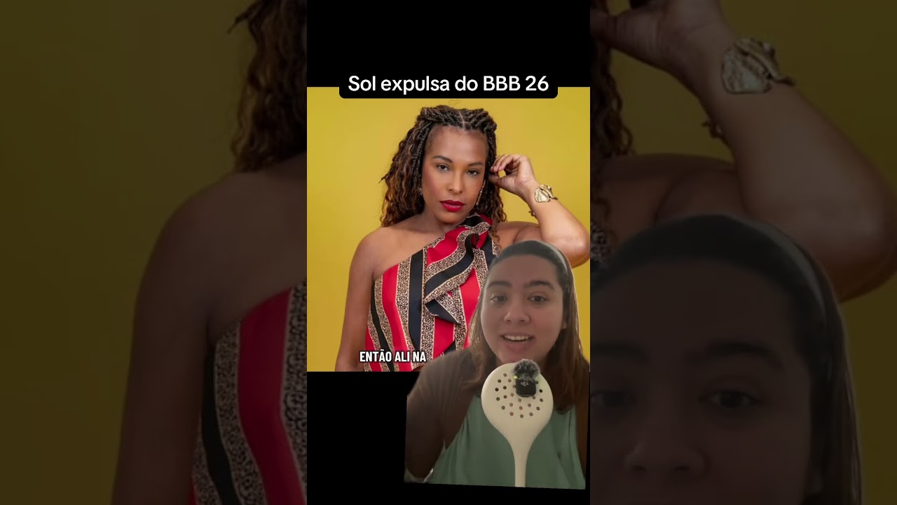 Sol expulsa do bbb | Sol expulsa | sol empurra Ana Paula | sol Vega  #fofoca #bbbnoticias #bbb26