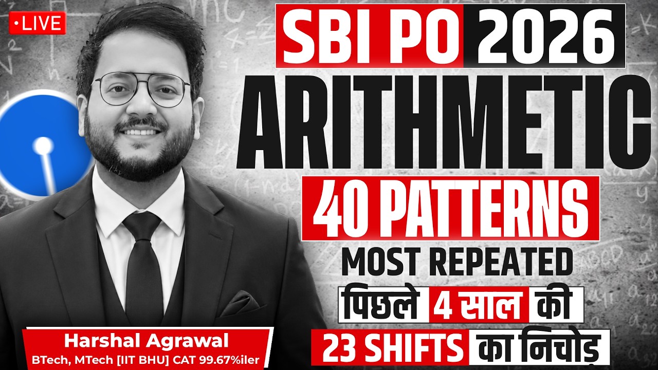 SBI PO 2026 Arithmetic Mastery 🔴 40 MOST REPEATED ARITHMETIC PATTERNS for SBI PO || Harshal Sir