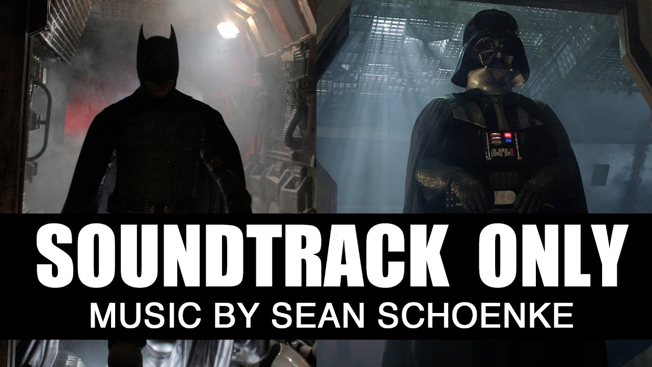 BATMAN vs DARTH VADER - Music only by Sean Schoenke