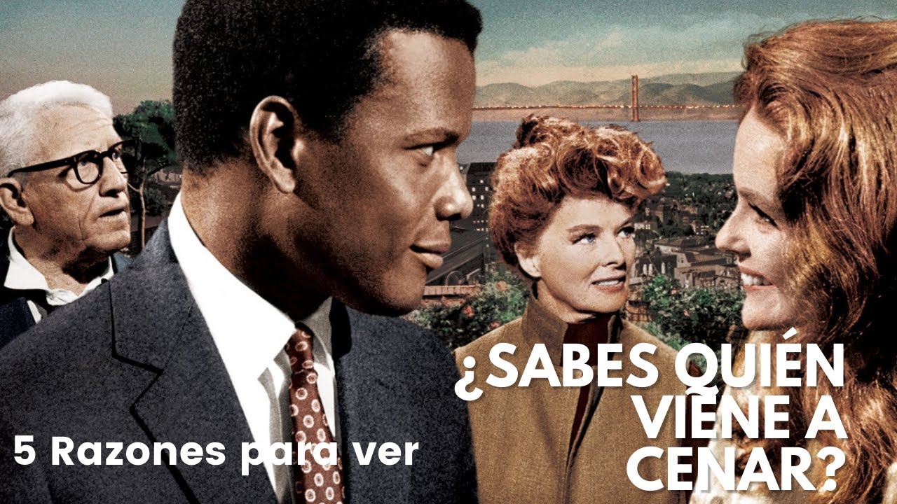 5 Razones para ver: ¿SABES QUIÉN VIENE A CENAR?