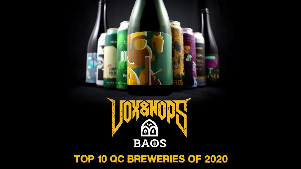 VOX&HOPS EP216- Top 10 Qu&eacute;bec Microbreweries 2020 with the BAOS Podcast & Beerism