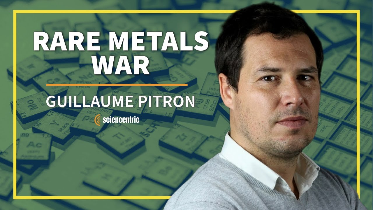The Rare Metals War with Journalist and Filmmaker Guillaume Pitron | Episode #20