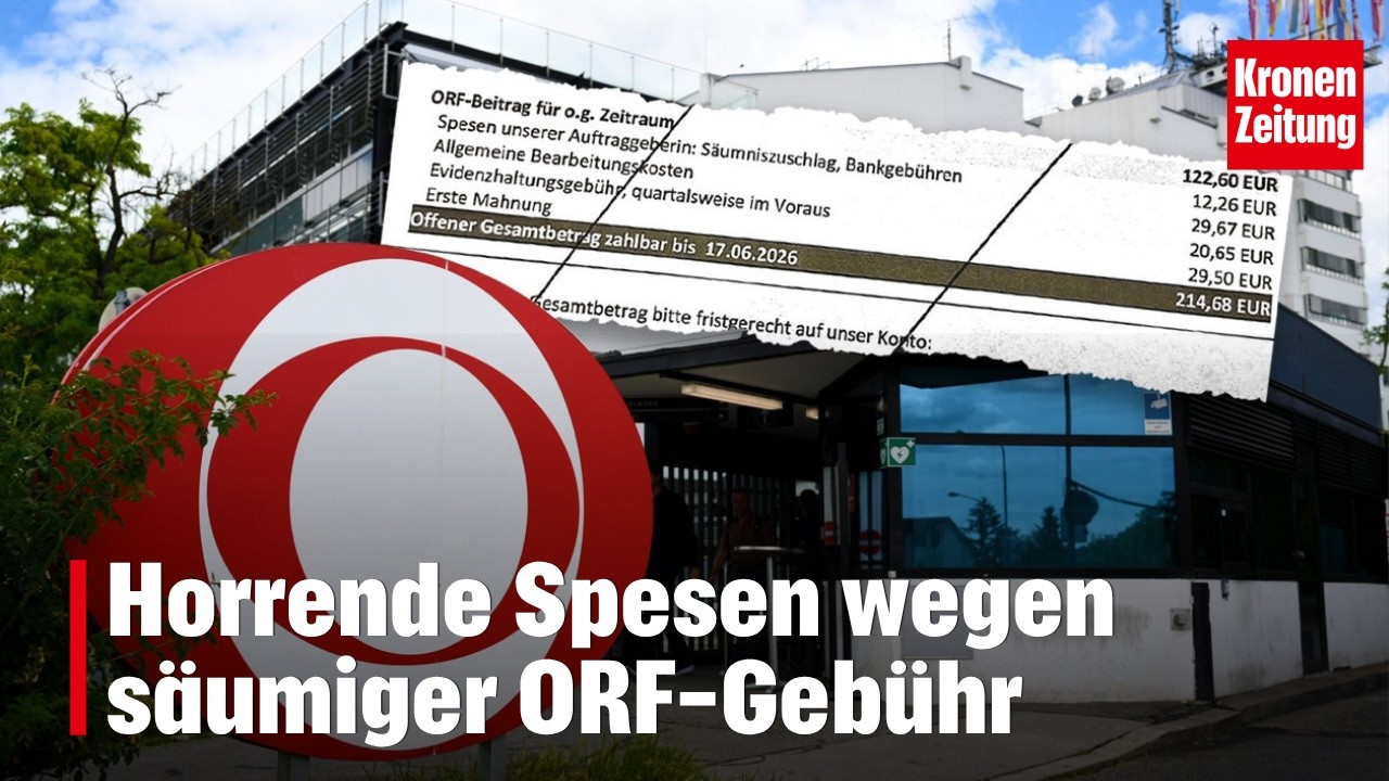 Horrende Spesen wegen s&auml;umiger ORF-Geb&uuml;hr | krone.tv NEWS
