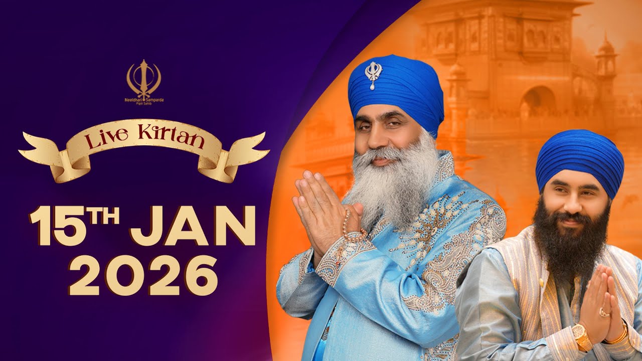 Live Kirtan from Pipli Sahib, India | 15Jan25m | Neeldhari Samparda | Bhai Nirmal Singh Ji Khalsa
