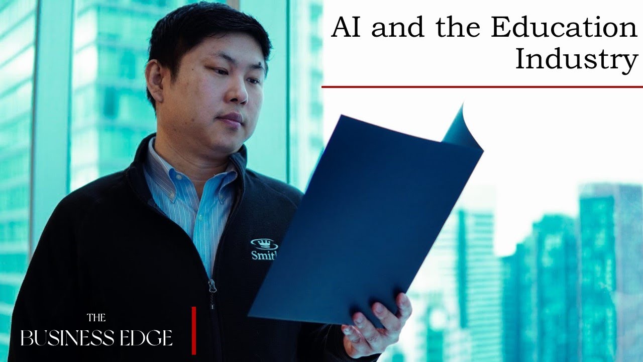 The Business Edge: 9 - AI&rsquo;s Role in Revolutionizing Education