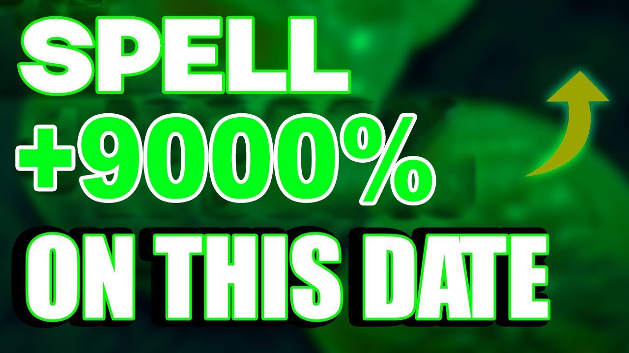SPELL WILL +9000% - SPELL THIS IS WHY PRICE PREDICTION & NEWS
