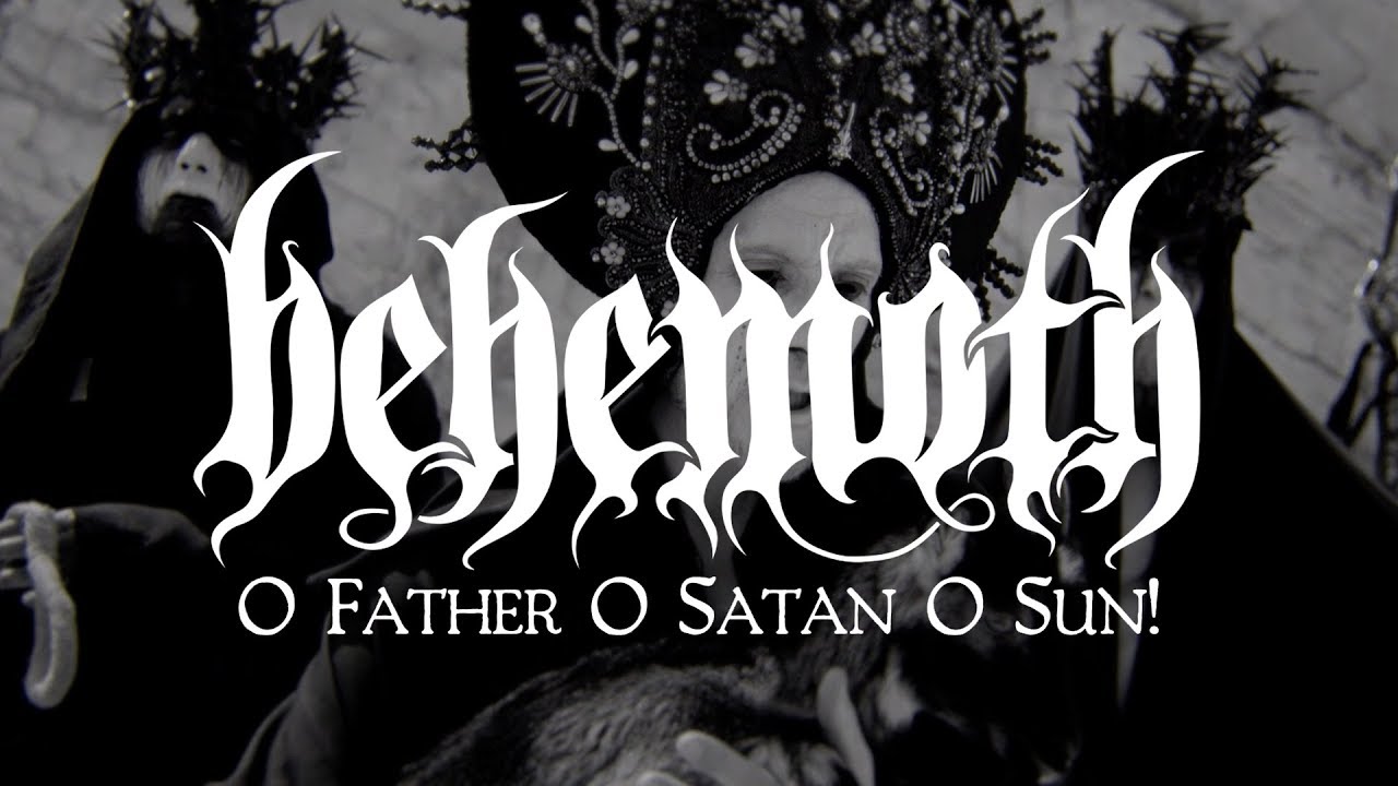 Behemoth - O Father O Satan O Sun! (OFFICIAL VIDEO)