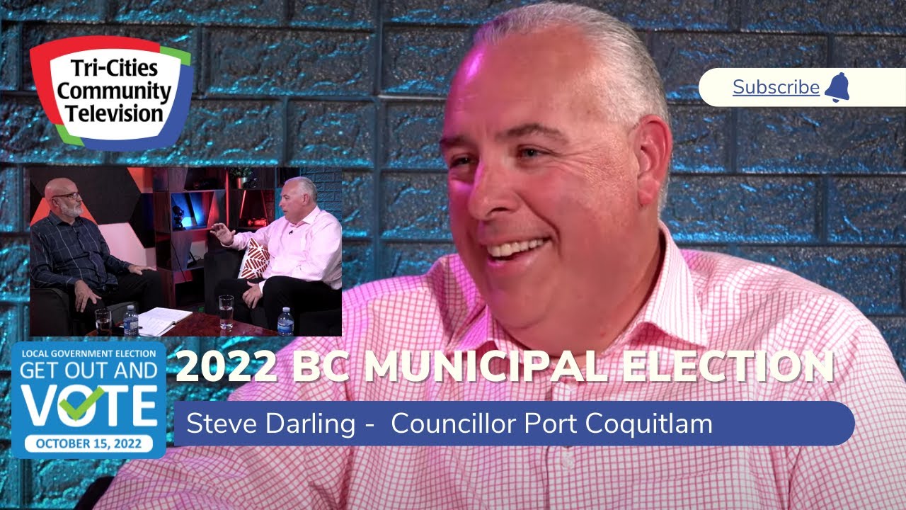 Councillor Steve Darling for Port Coquitlam City Council -  2022 Municipal Elections