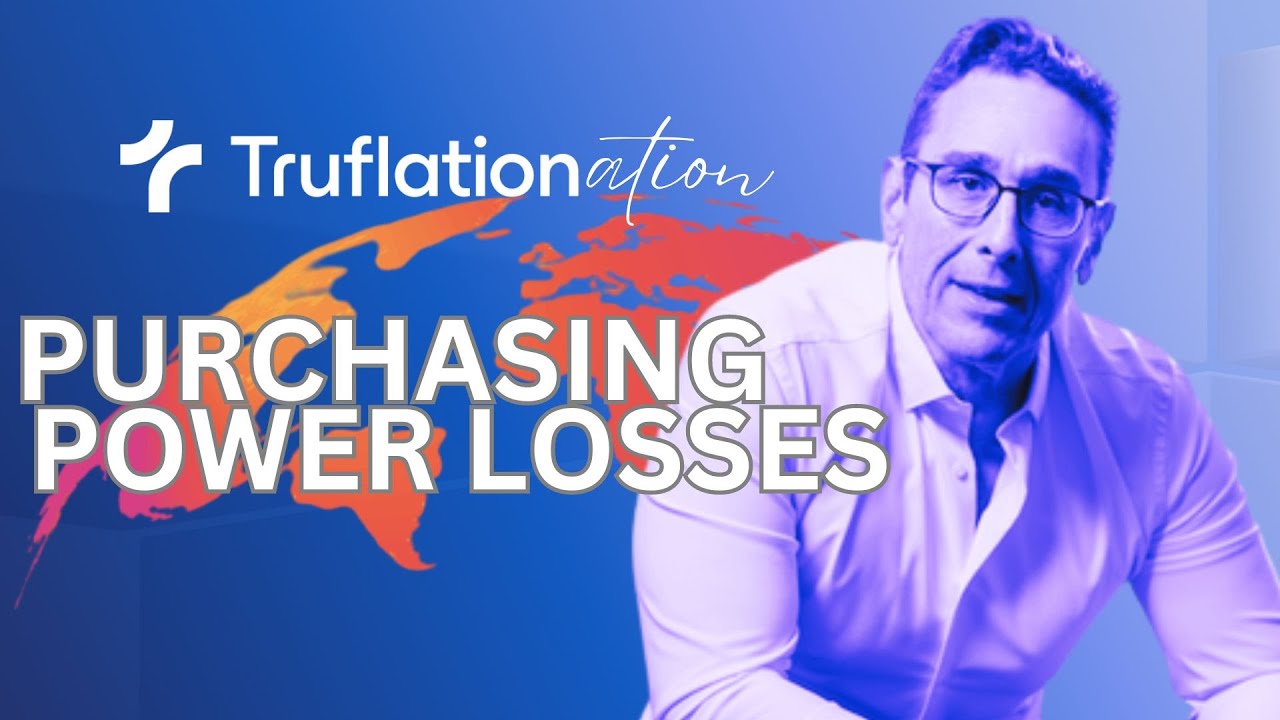Purchasing Power Losses : TruflatioNation 012 | Truflation.com