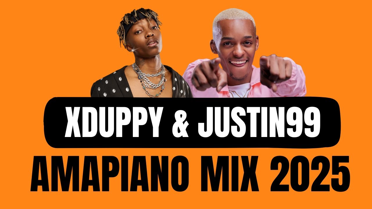 Xduppy & Justin 99 | Amapiano Mix 2025 | 27 April