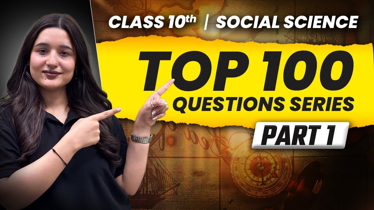 Class 10 Social Science Revision| 100 Most Expected Questions Of SST | CBSE Board 2026 | Kirti Ma'am