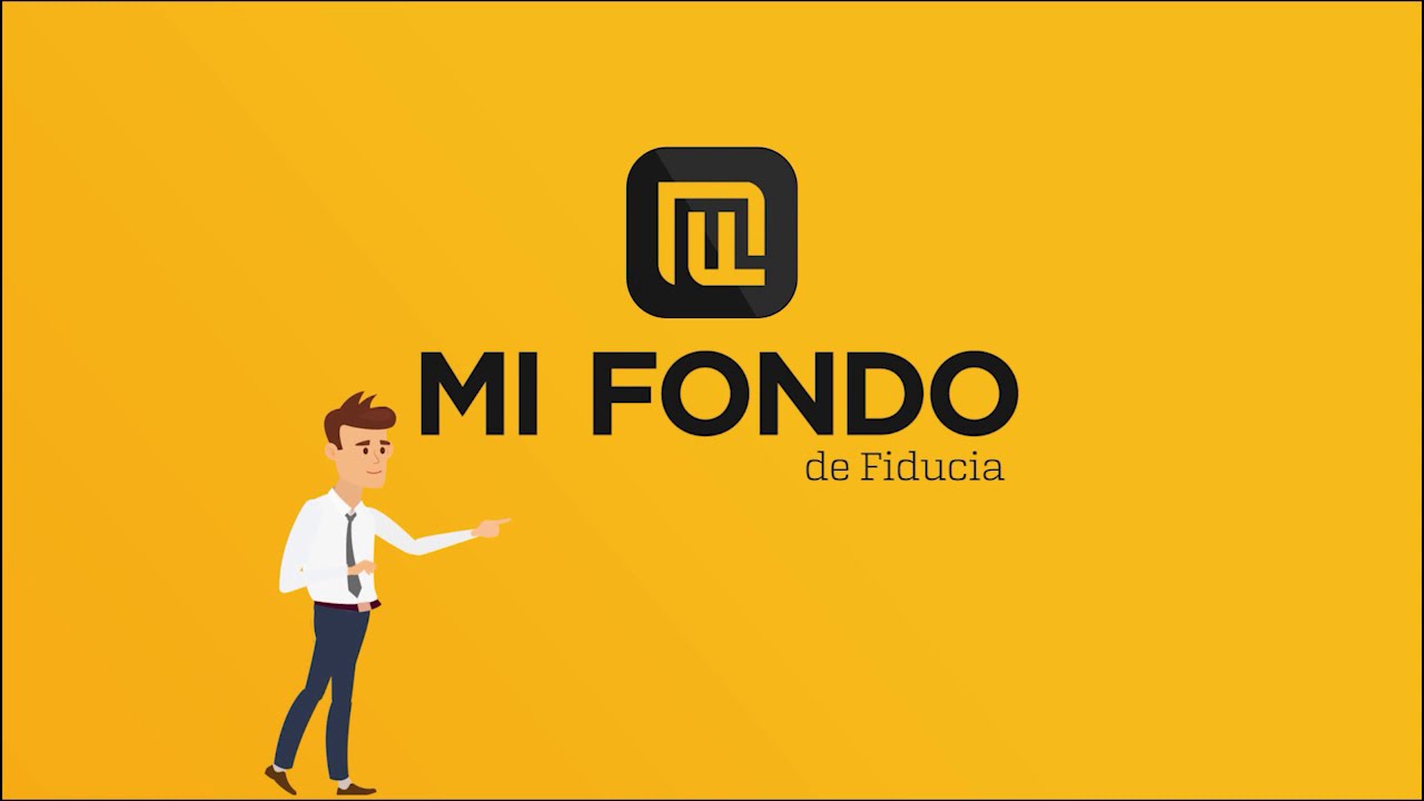 MI FONDO de FIDUCIA  Tu alternativa de inversión, desde tu celular