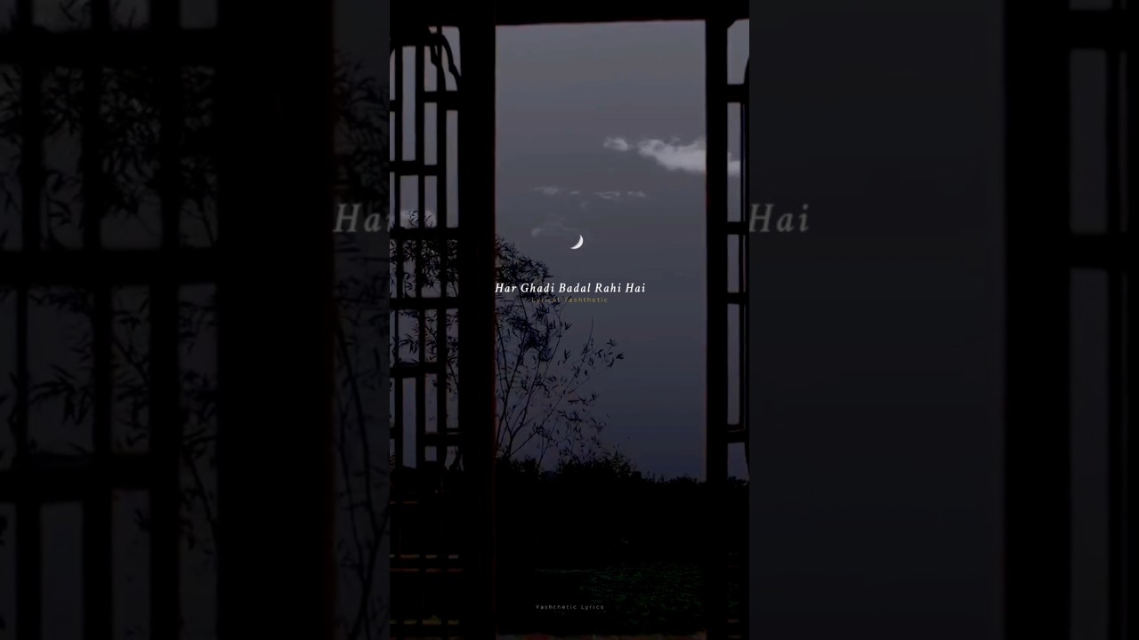 Har Ghadi Badal Rahi Hai Roop Zindagi😕✨ | Kal Ho Na Ho Lyrics Status | #shorts #aesthetic #lyrics