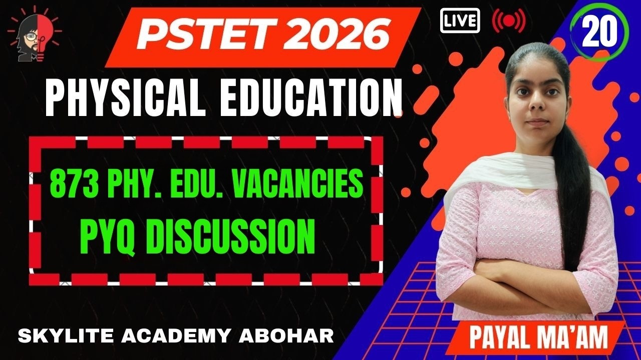 PSTET 2026 | PHYSICAL EDUCATION | DAY - 20 | 873 PHY. EDU. JOBS PYQ DISCUSSION | SKYLITE ACADEMY