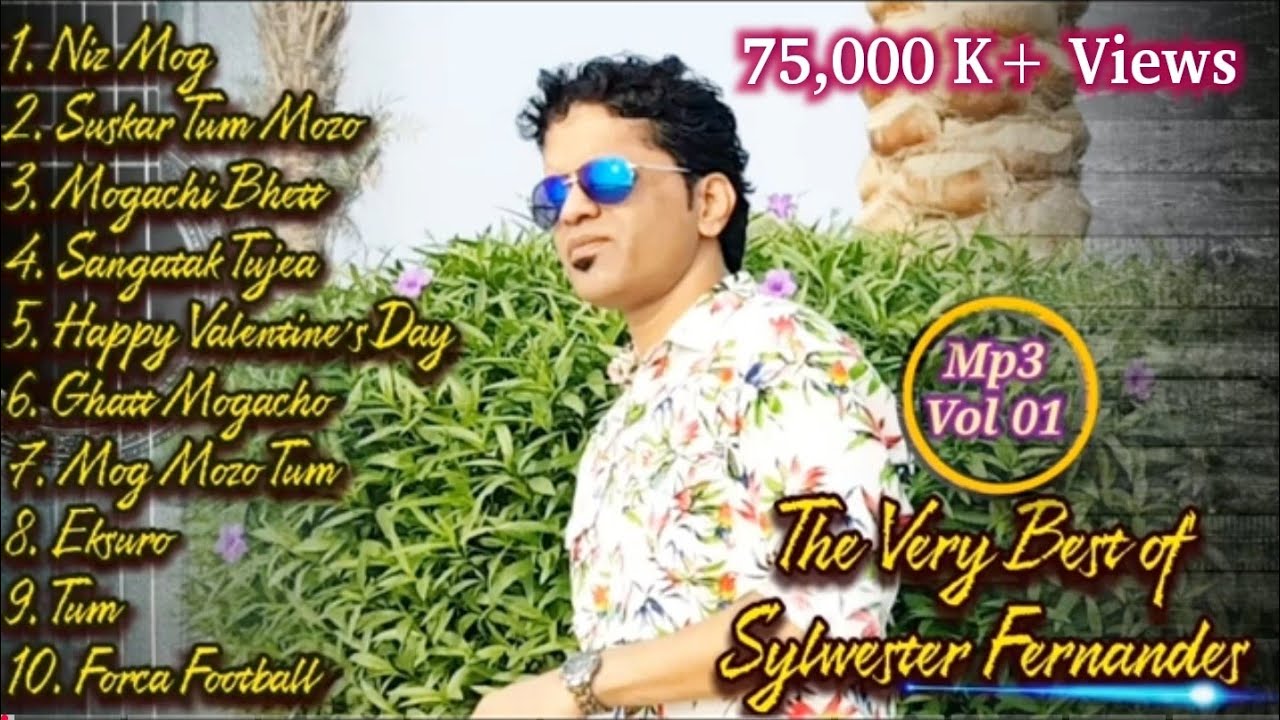 The Very Best of Sylwester Fernandes || New Konkani Mp3 Songs || #SylwesterFernandes 🎵 (Vol. #𝟬𝟭) 💕