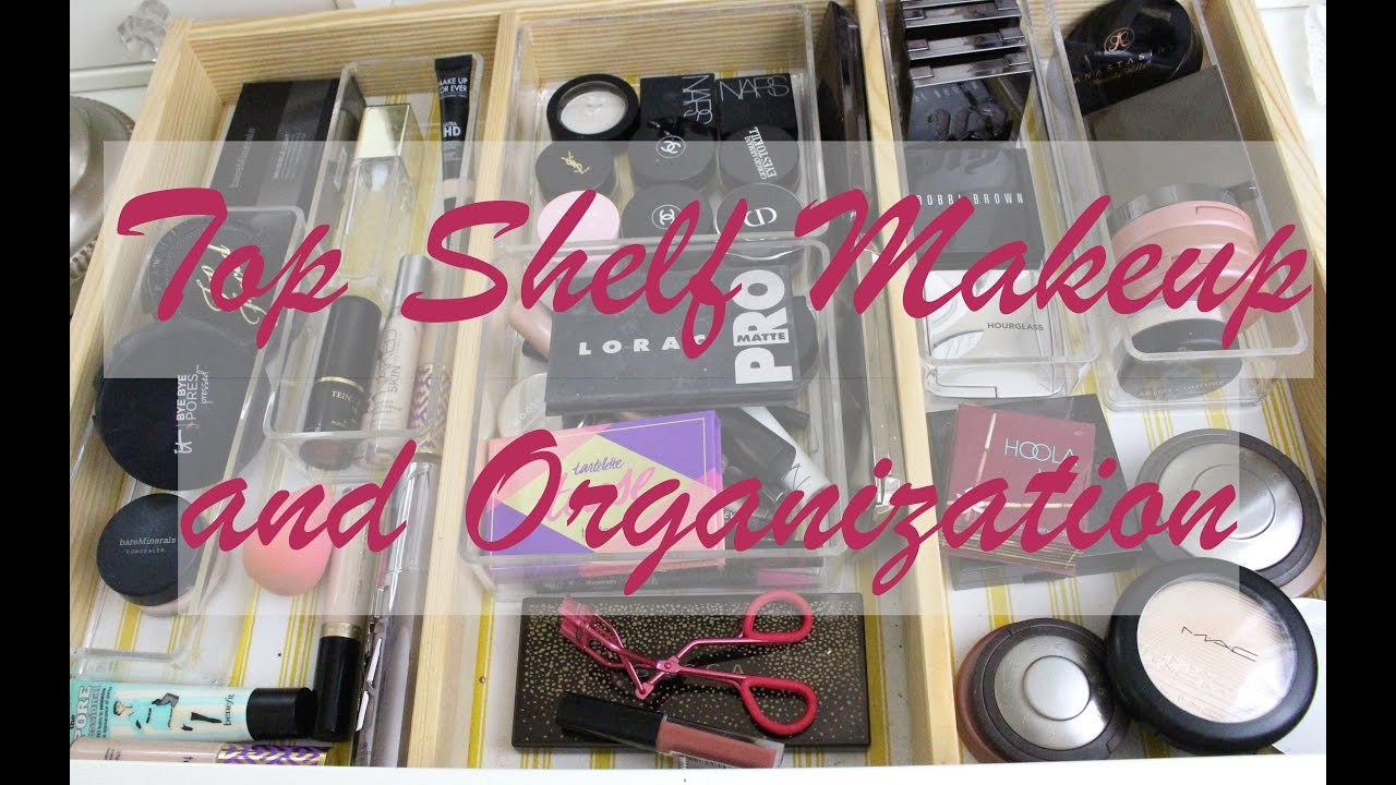 Top Shelf Makeup & Organization