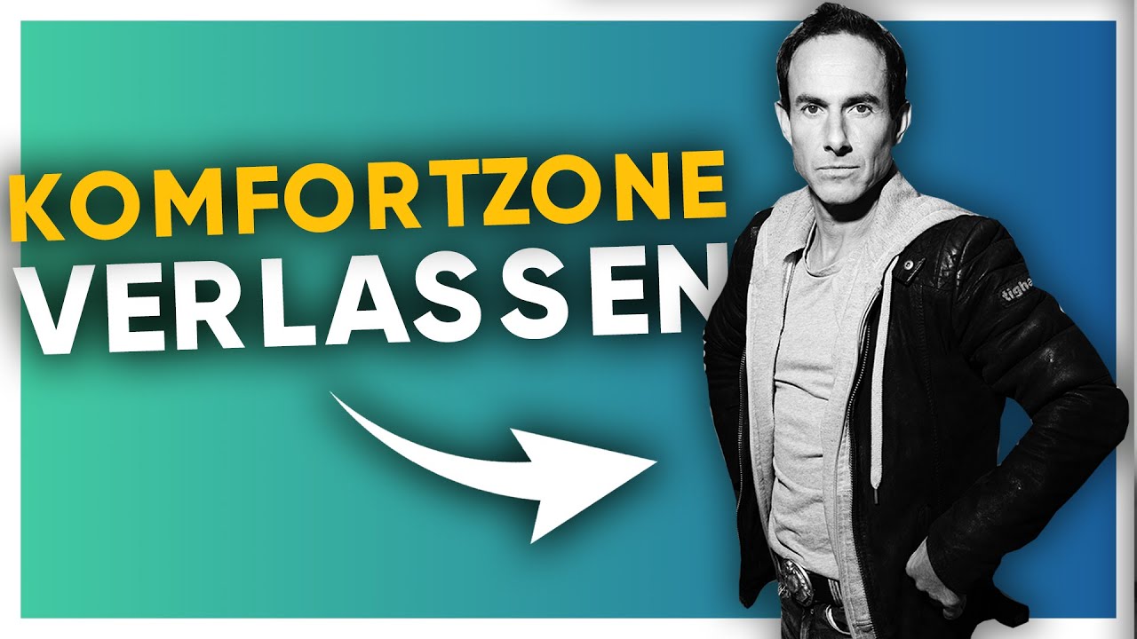KOMFORTZONE VERLASSEN - Nur so wirst du wirklich stärker!