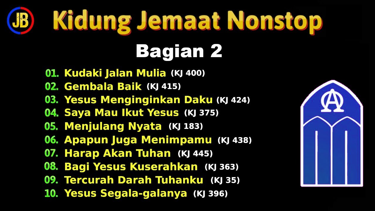 Kidung Jemaat (Bagian 2) Kj Nonstop Cover - Lagu Rohani Kristen Saat Teduh