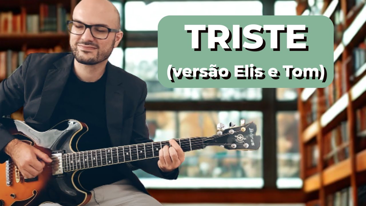 Andre Machado - Triste (Elis & Tom)