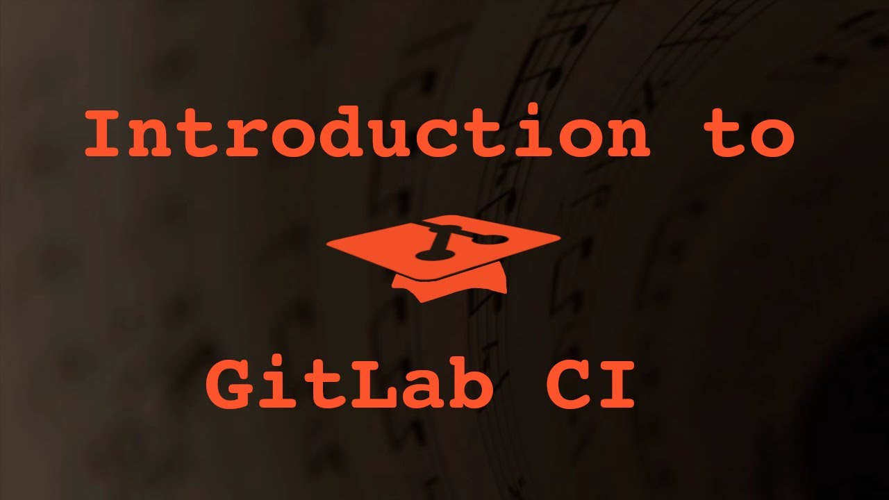 028 Introduction to Gitlab CI