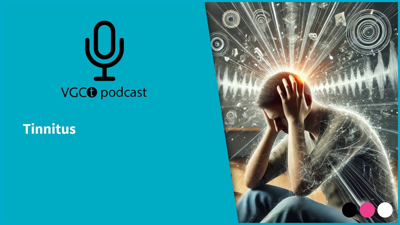 VGCt Podcast #16 - Tinnitus