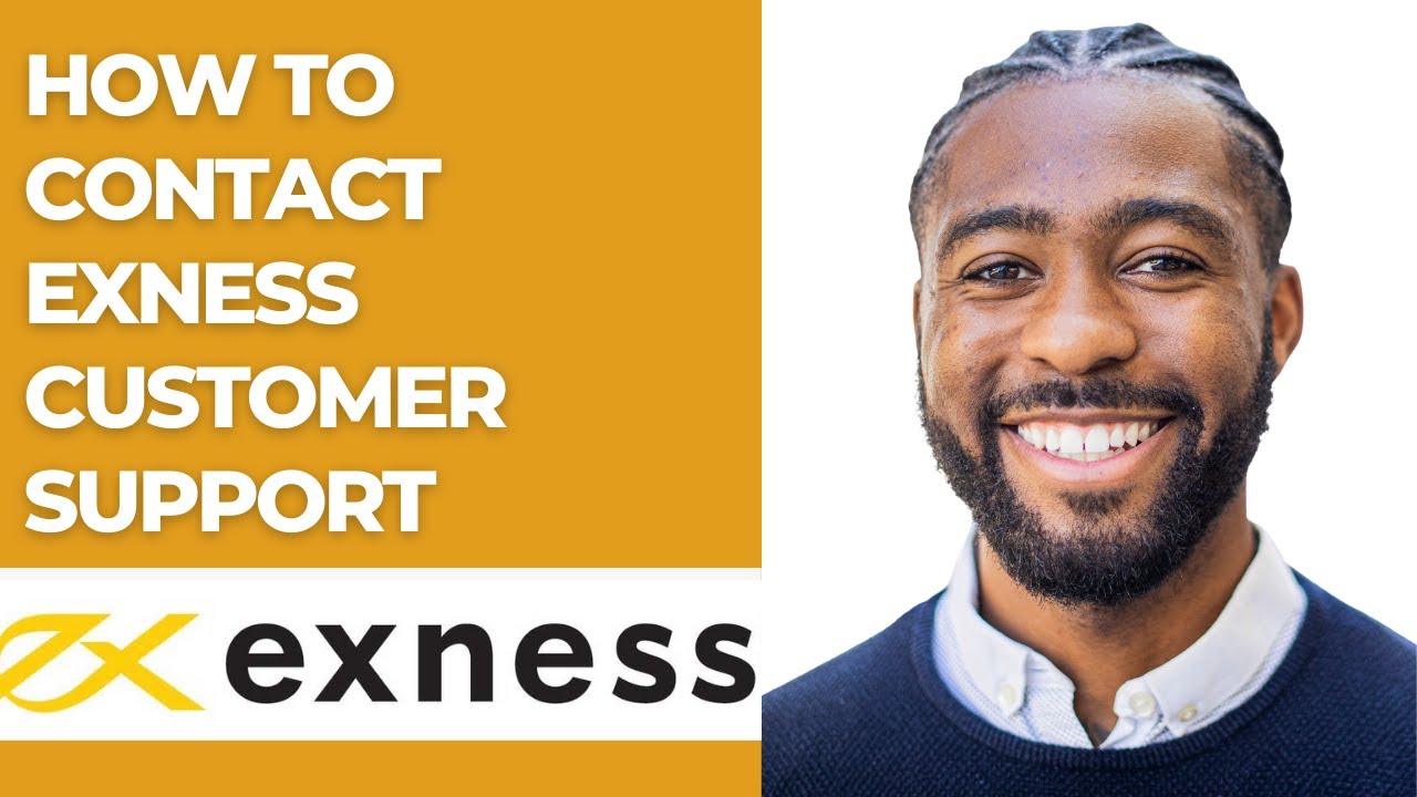 HOW TO CONTACT EXNESS CUSTOMER SUPPORT