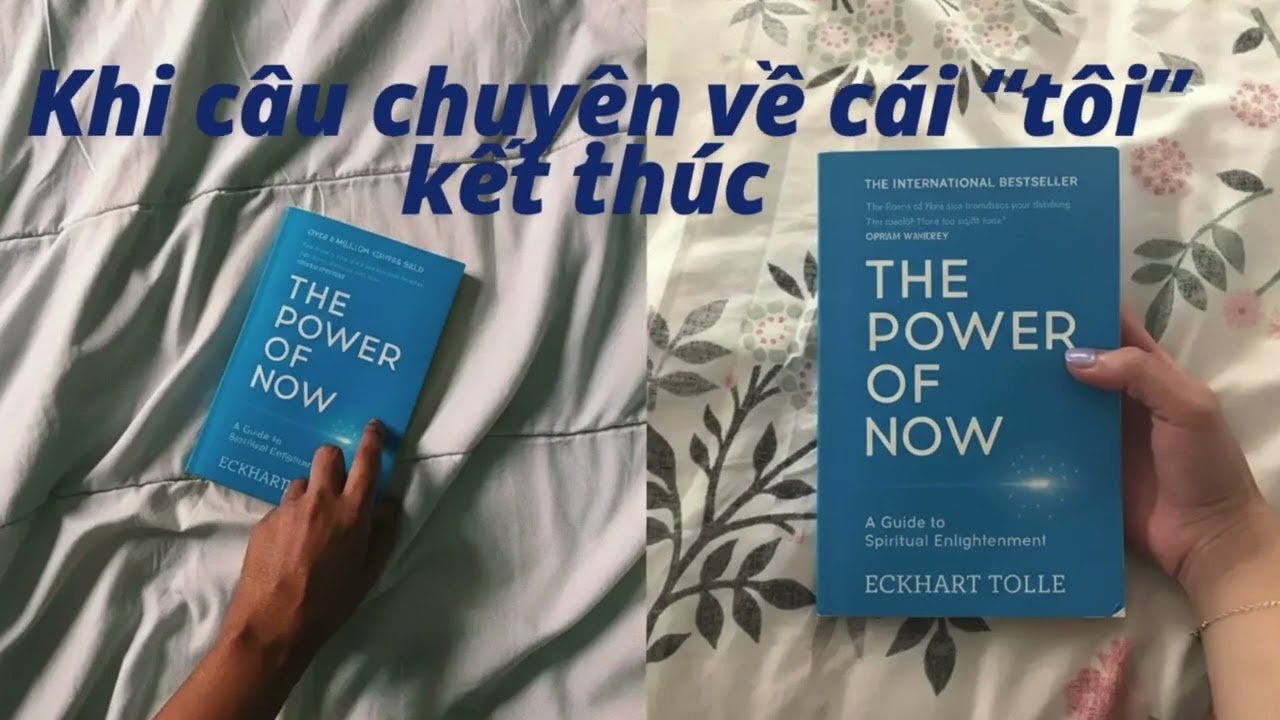 The Power of Now – Khi câu chuyện về cái “tôi” kết thúc | Life Lesson Daily