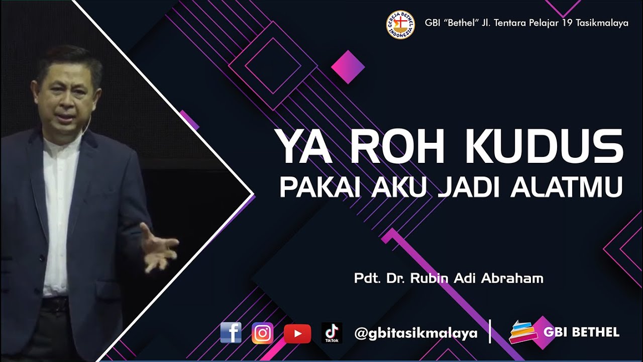 Pdt. Dr. Rubin Adi Abraham - YA ROH KUDUS, PAKAI AKU JADI ALATMU