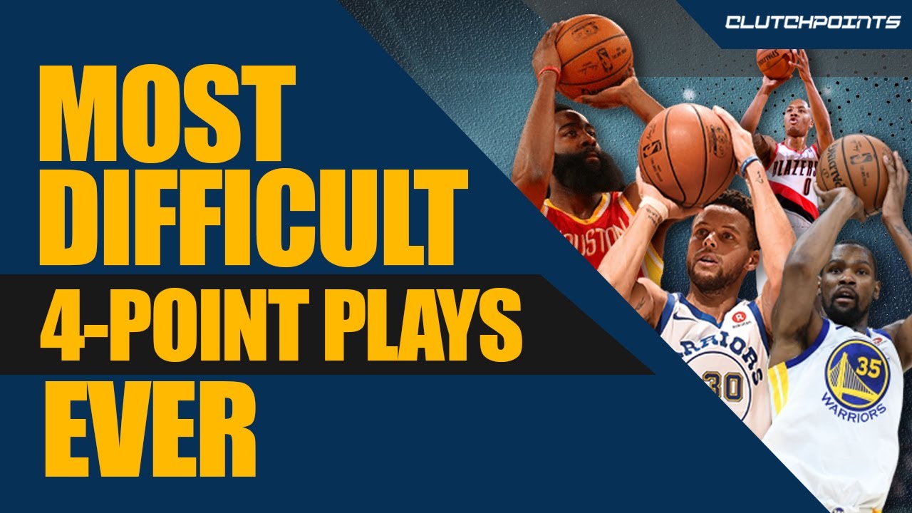 Most Difficult 4-Point Plays Ever
