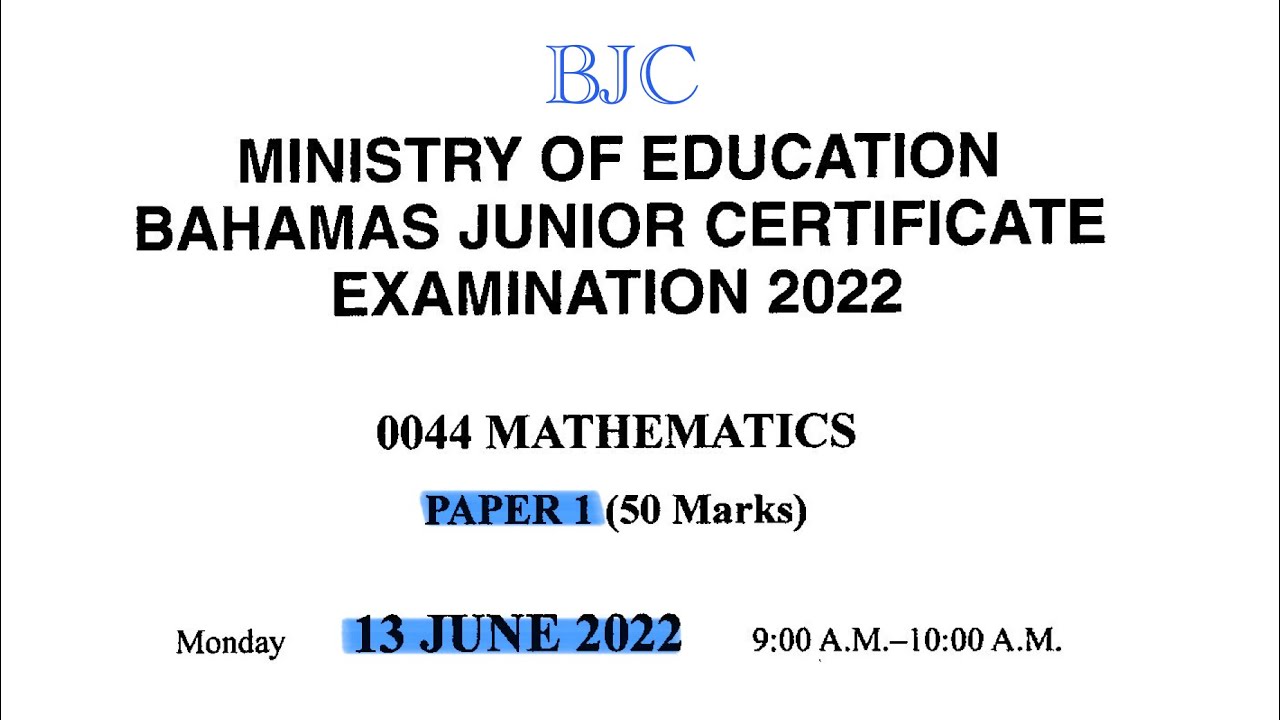 BJC 2022 Mathematics Paper 1 Explained &ndash; Complete Solutions