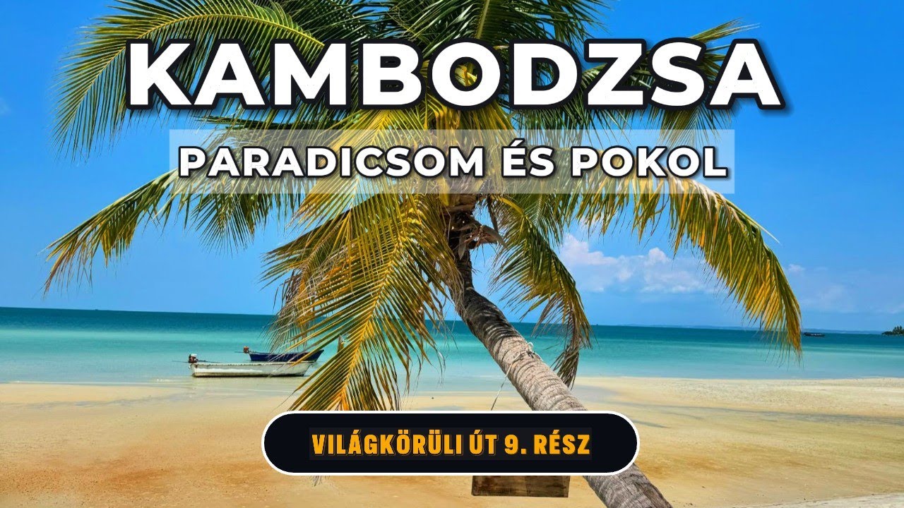 A MEGLEPETÉSEK ORSZÁGA! KAMBODZSA! ANGKOR WAT, KOH RONG, PHNOM PENH 9. rész | Debi & Balu