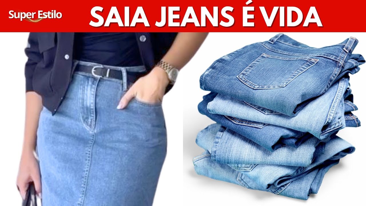 SAIA JEANS é tudo! Veja como montar 08 LOOKS estilosos e femininos