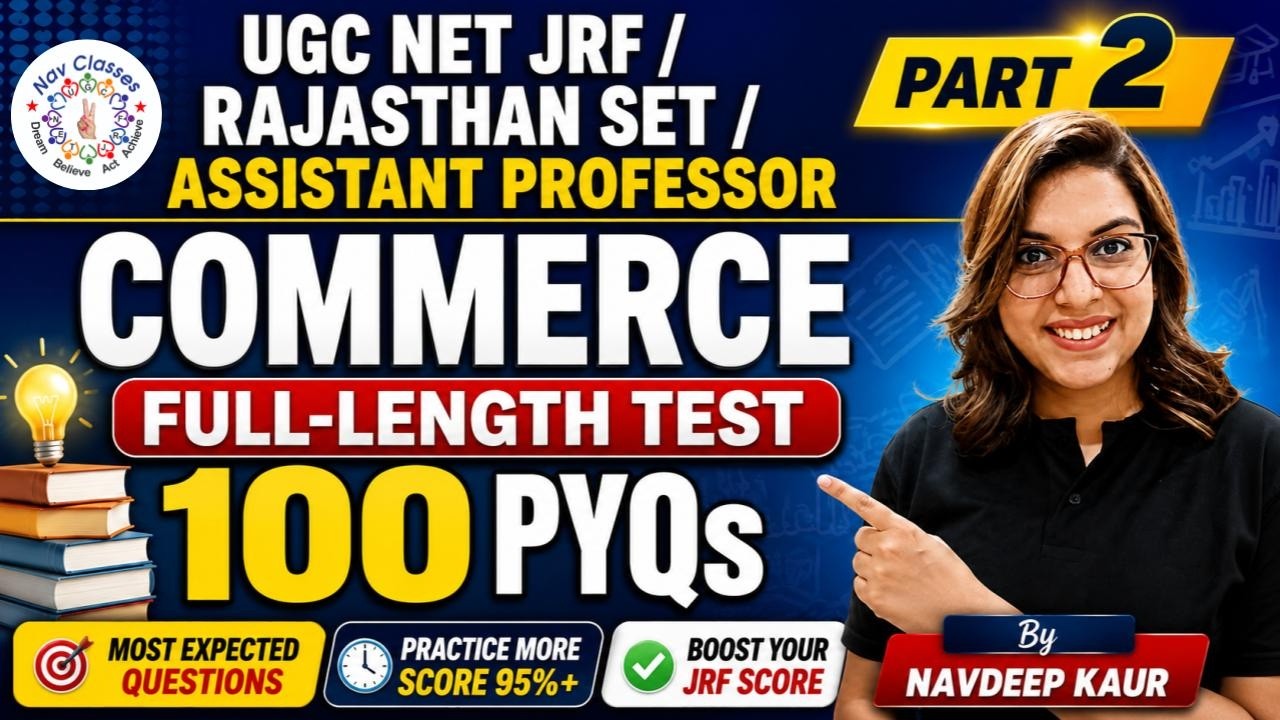 Rajasthan SET | UGC NET JRF Commerce | 100 PYQs | Assistant Professor 2026 | Full-Length Test