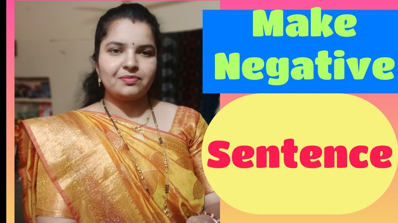 Make Negative Sentence! फक्त दोन मिनिटात!#youtube January 22, 2026