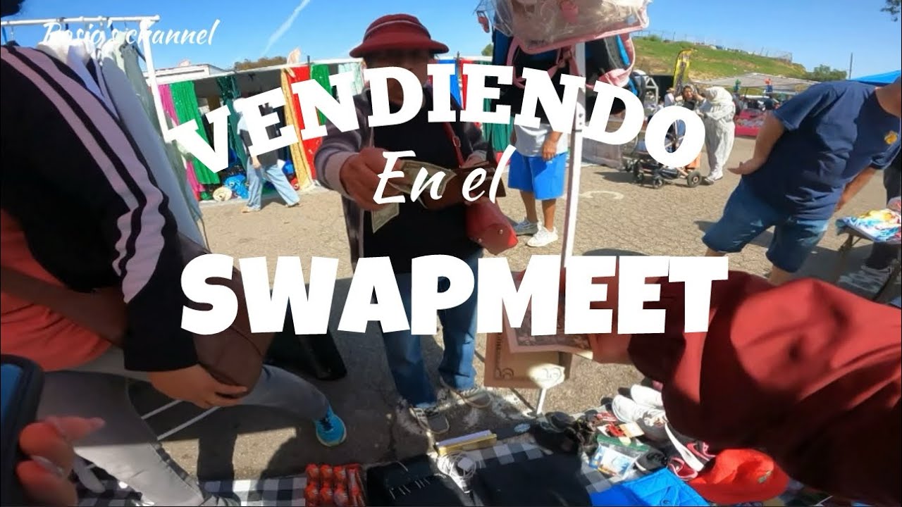 VENTA EN SWAPMEET 💴 /CHÁCHARAS / REVENTA DE ROPA 🧥 / DÍA DE SWAPMEET