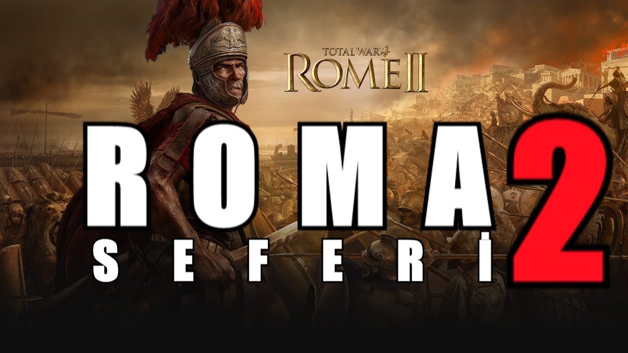 ROMA SEFERİ 2