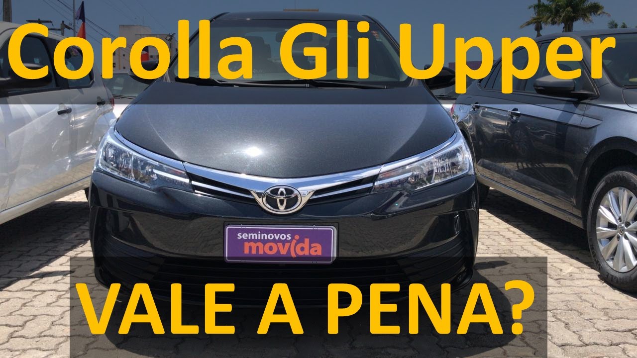 TOYOTA COROLLA GLi UPPER 2019 É BOA COMPRA?