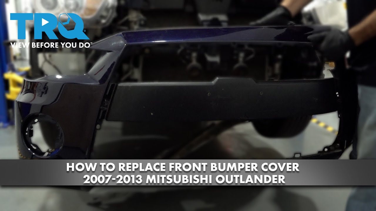 How to Replace Front Bumper Cover 2007-2013 Mitsubishi Outlander