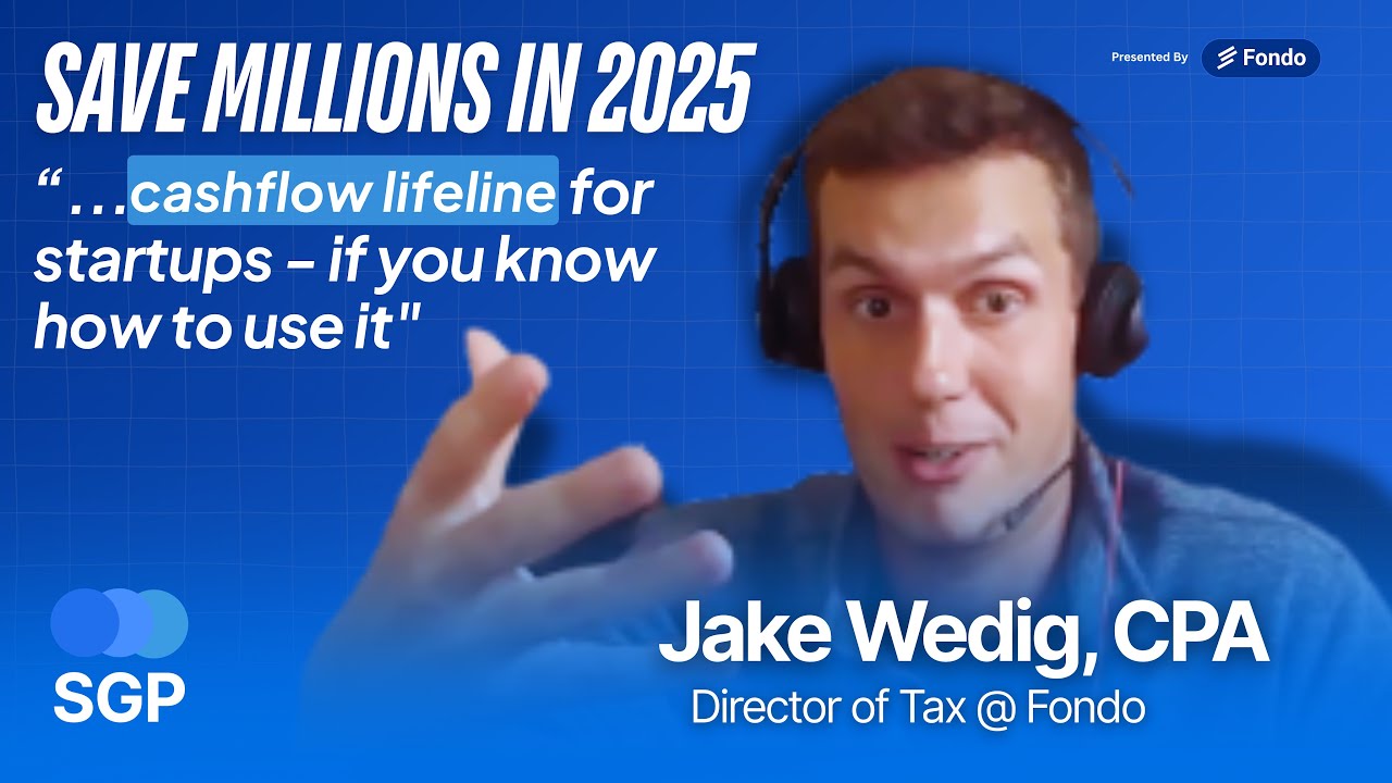 Saving Startups Millions, R&D Credit Deep Dive, and Breaking Down the Big Beautiful Bill: Jake Wedig