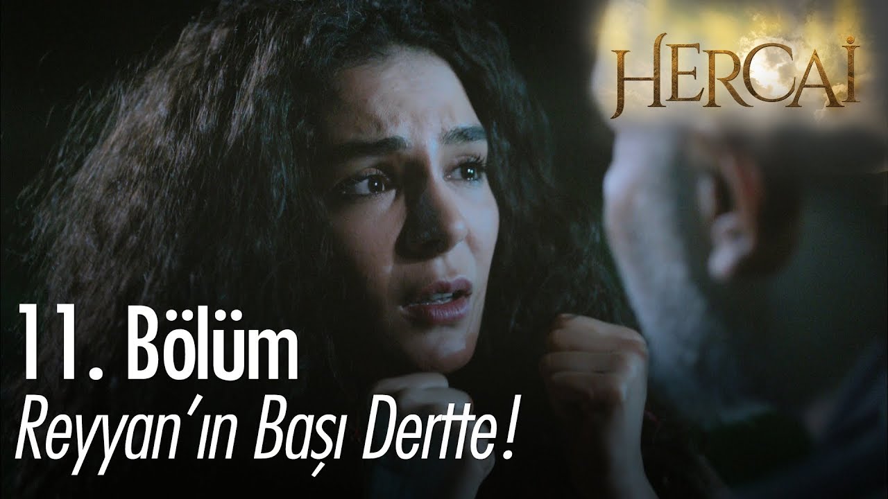 Reyyan'ın başı dertte! - Hercai 11. B&ouml;l&uuml;m