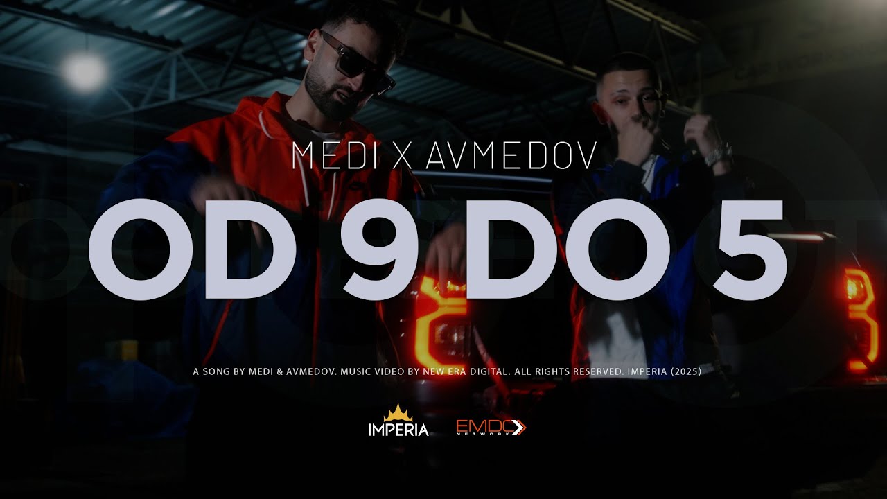 Medi ft. Avmedov - Od 9 do 5