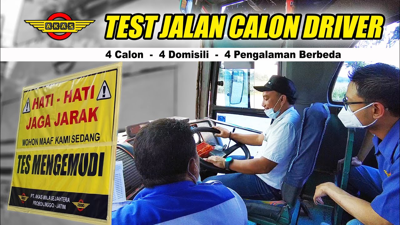TEST JALAN Calon Driver Bulan Februari 2021 | Datang Dari Berbagai Domisili & Pengalaman