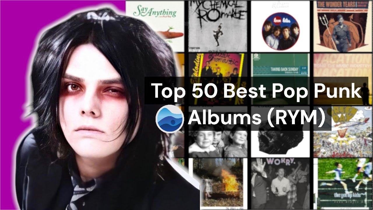 Top 50 Best Pop Punk Albums of all Time (RYM) / Rate your music / Essential Pop Punk albums