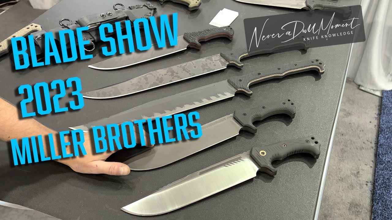 Blade show 2023 – Miller Brothers Knives