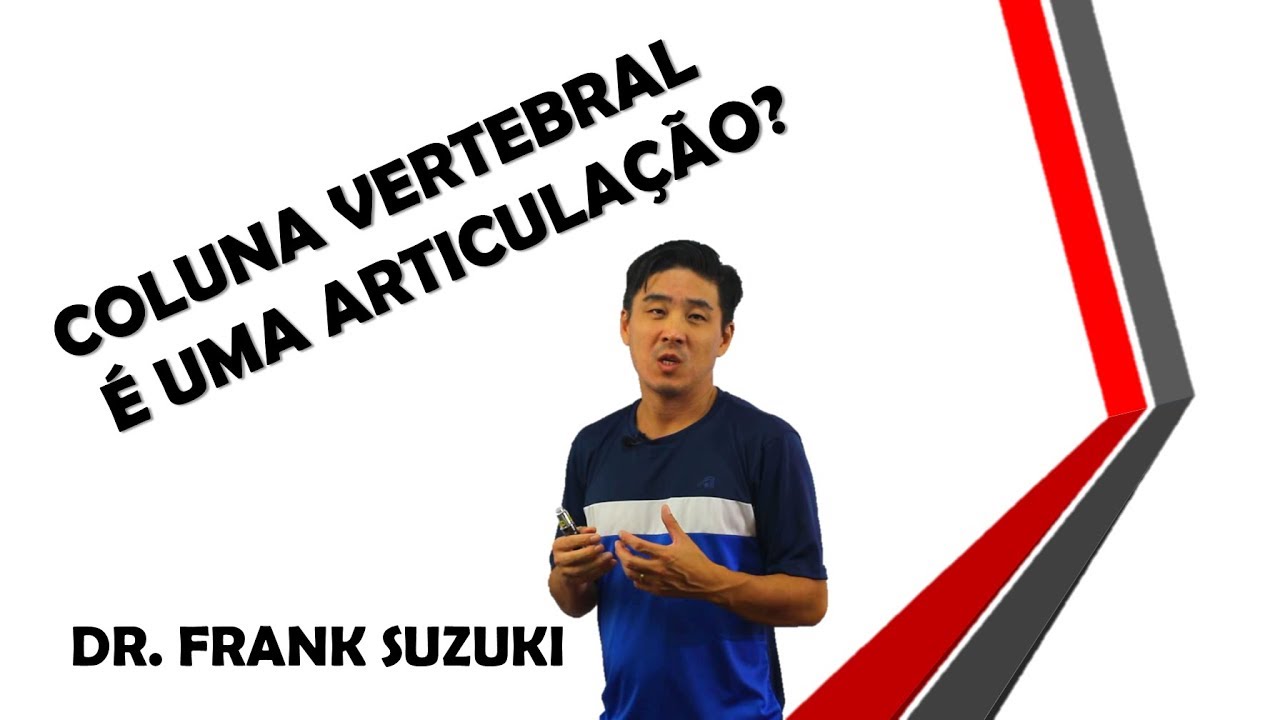 COLUNA VERTEBRAL &Eacute; UMA ARTICULA&Ccedil;&Atilde;O? #cinesiologia