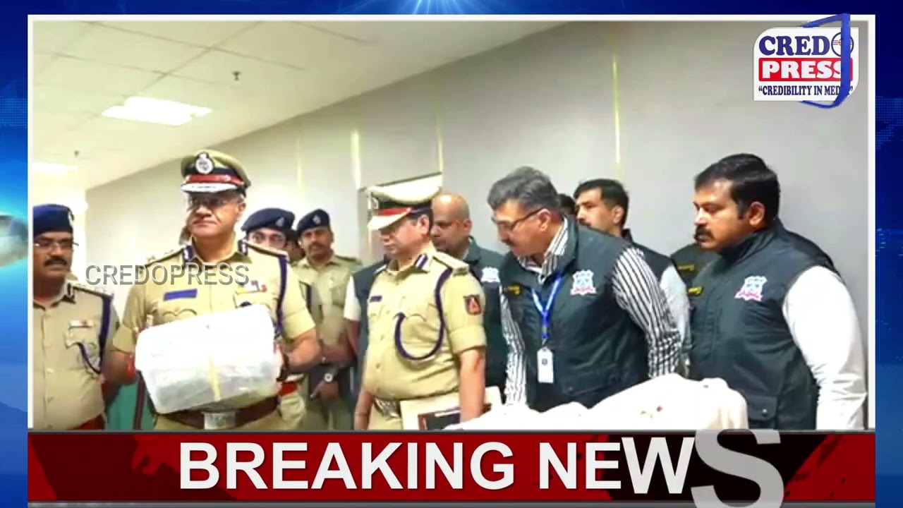 DRUGS WORTH RS 23.84 CR SEIZED, 6 HELD IN BENGALURU | NAMMA POLICE| CREDOPRESS MEDIA |