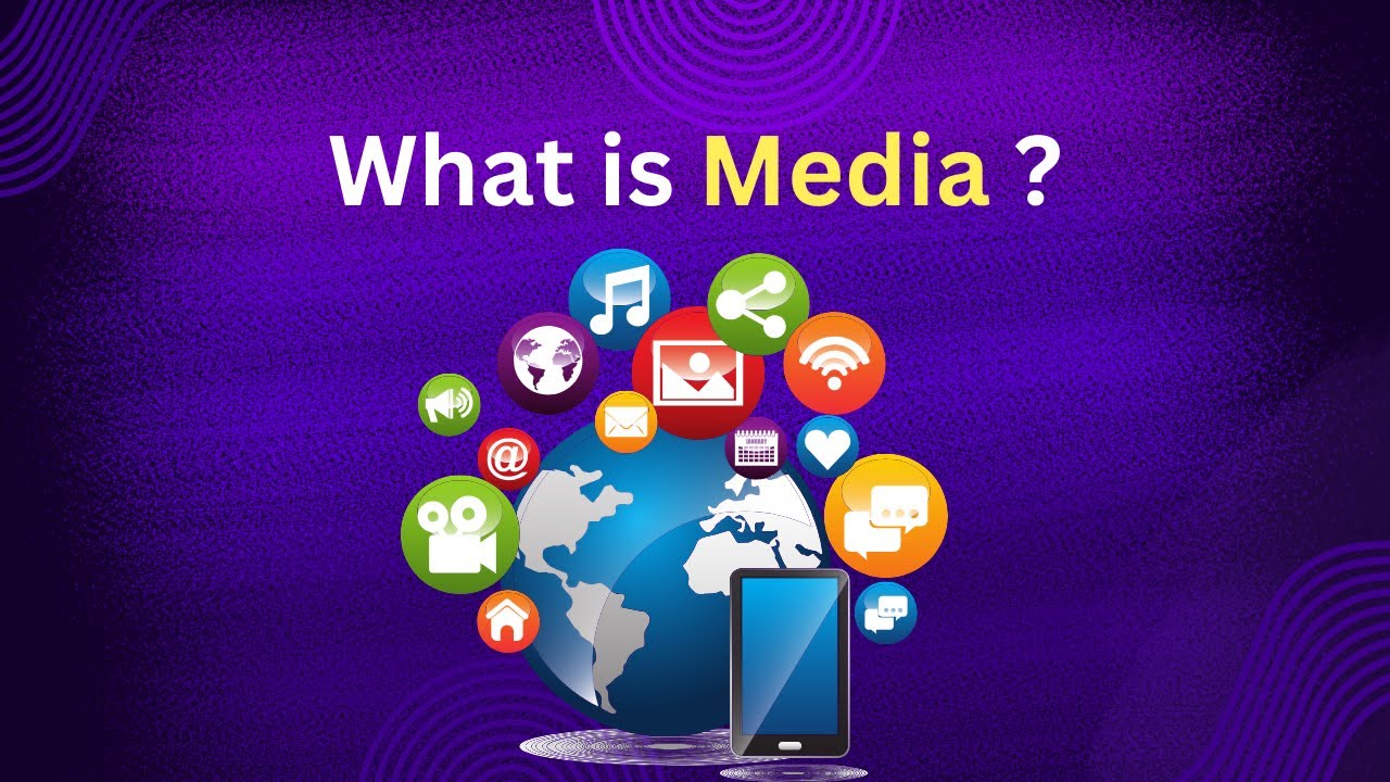 What is Media ?