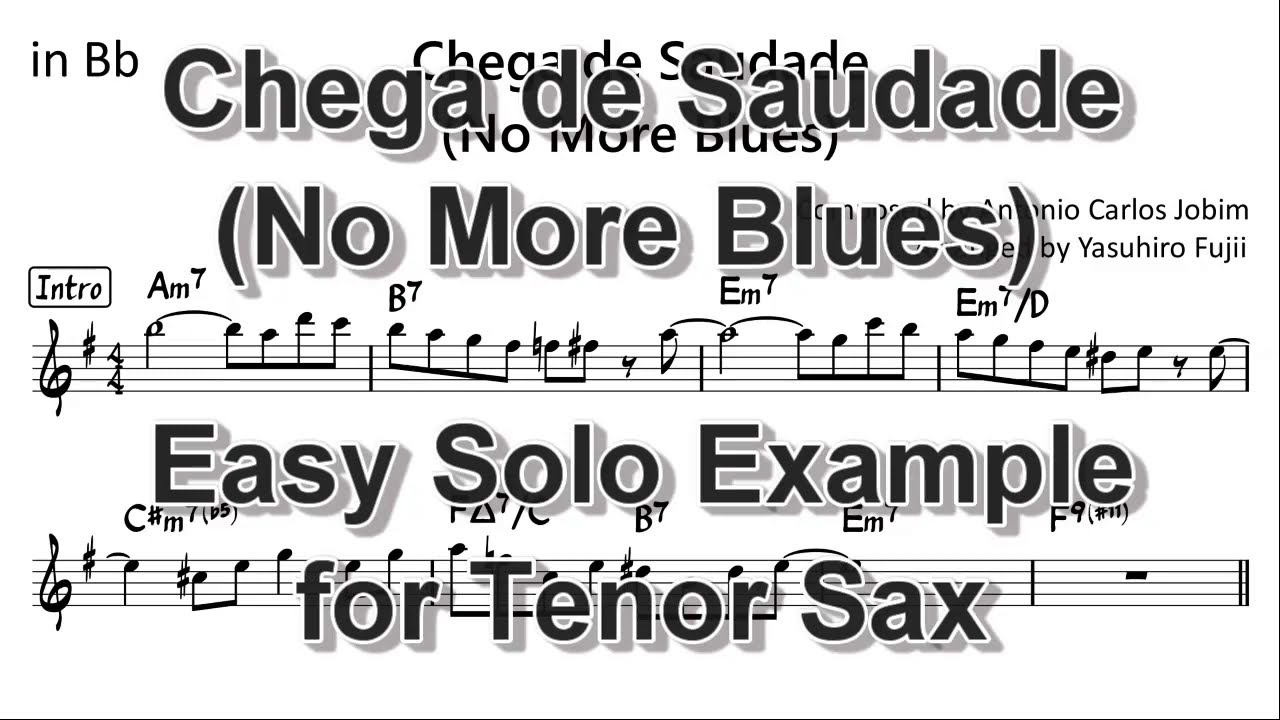 Chega de Saudade (No More Blues) - Easy Solo Example for Tenor Sax